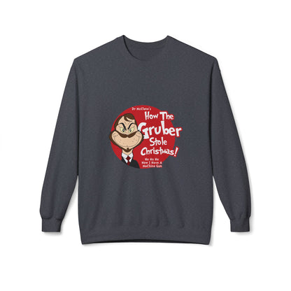 How The Gruber Stole Christmas Crewneck Sweatshirt