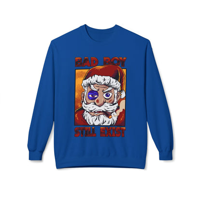 Bad Boy Santa — 'Bad Boy Still Exist' Christmas Crewneck Sweatshirt