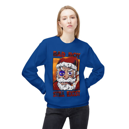 Bad Boy Santa — 'Bad Boy Still Exist' Christmas Crewneck Sweatshirt
