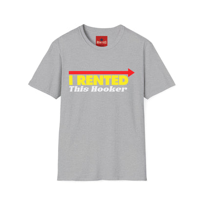 Novelty T‑Shirt — "I Rented This Hooker" Funny Party Shirt