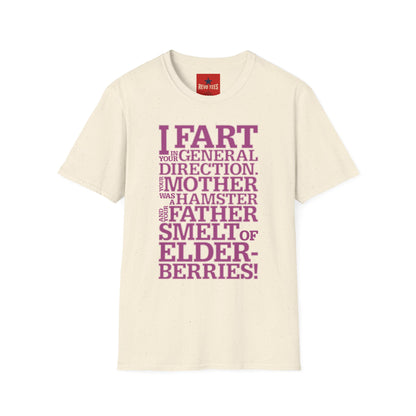 I Fart in Your General Direction T-Shirt — Funny Quote Tee