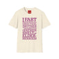 I Fart in Your General Direction T-Shirt — Funny Quote Tee