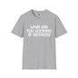 Revotees Funny Graphic What Are You Looking at Dicknose Novelty T-Shirt - alternate view 7