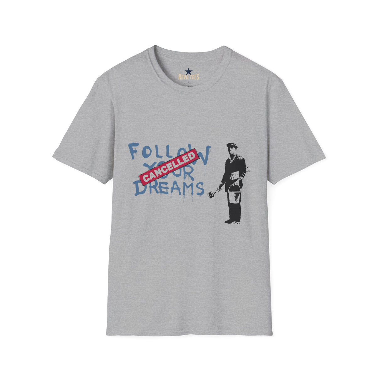 Revotees Banksy Cancelled Dreams Follow Your Dreams Banksy Style Street Art T-Shirt - alternate view 2