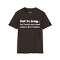 Revotees Mood Swing Not to Brag But I Haven T Had a Mood Swing in Like 7 Minutes T-Shirt - alternate view 4