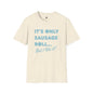 Revotees Its Only Sausage Roll But I Like It Retro Quote T-Shirt - alternate view 6