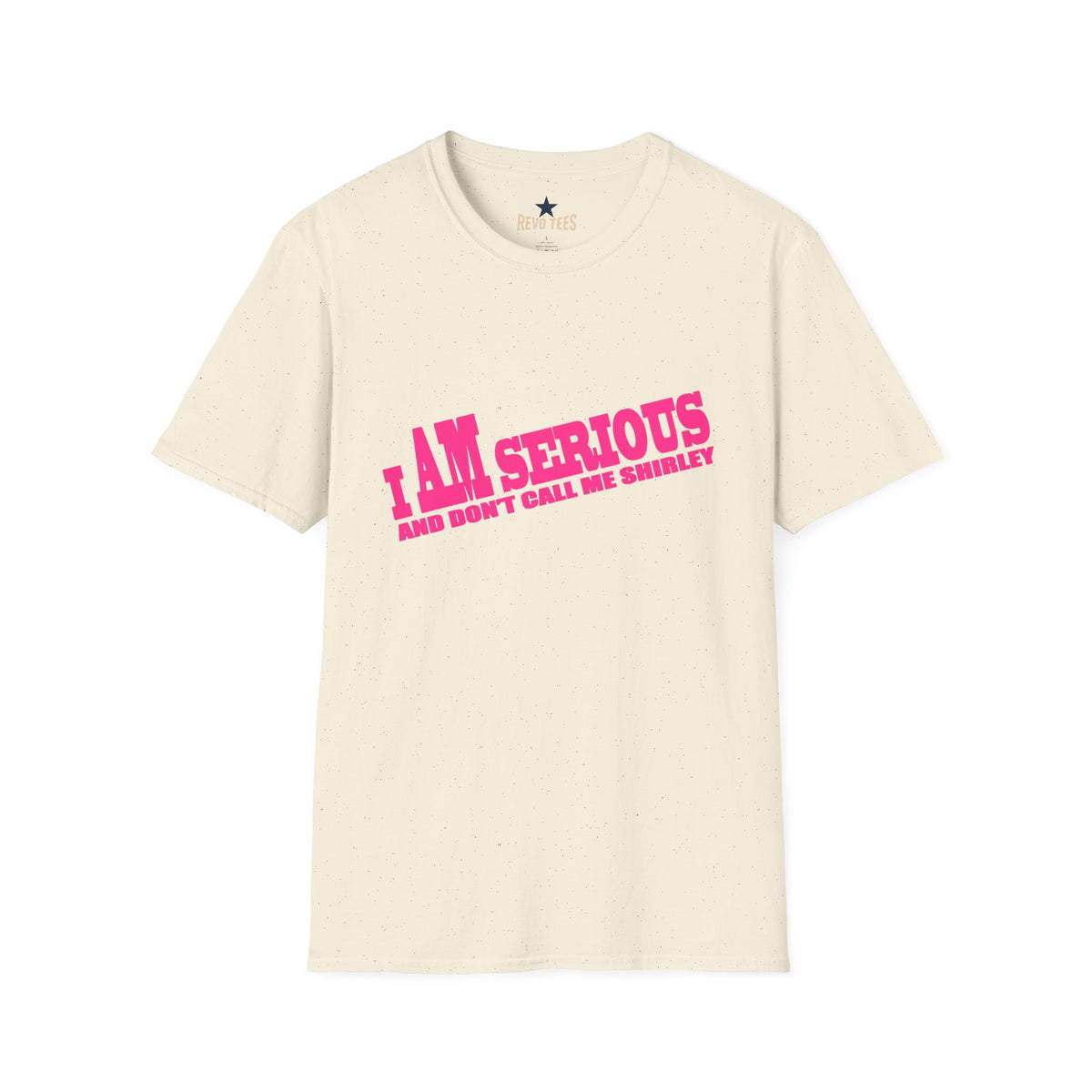 Revotees Serious Shirley I Am Serious and Dont Call Me Shirley Graphic T-Shirt - alternate view 5