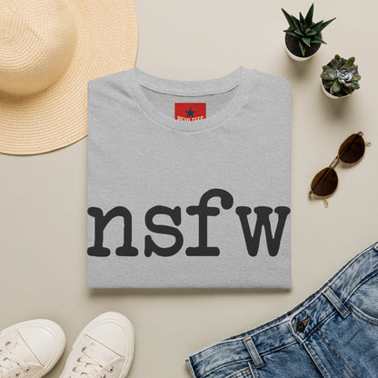 NSFW Graphic Tee — Bold Minimalist Statement Shirt