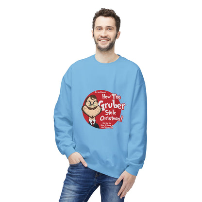 How The Gruber Stole Christmas Crewneck Sweatshirt
