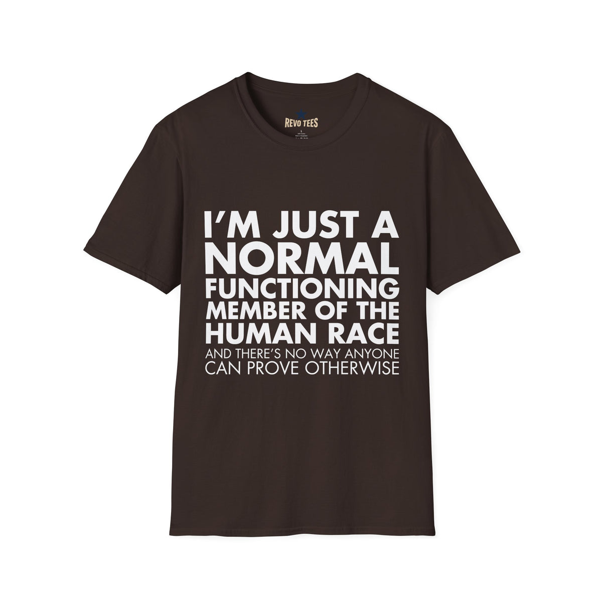 Revotees Im Just Normal Unisex Softstyle T-Shirt - alternate view 4
