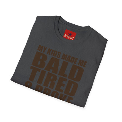 Bald, Tired & Broke T-Shirt — Funny Mom/Dad Parenting Tee