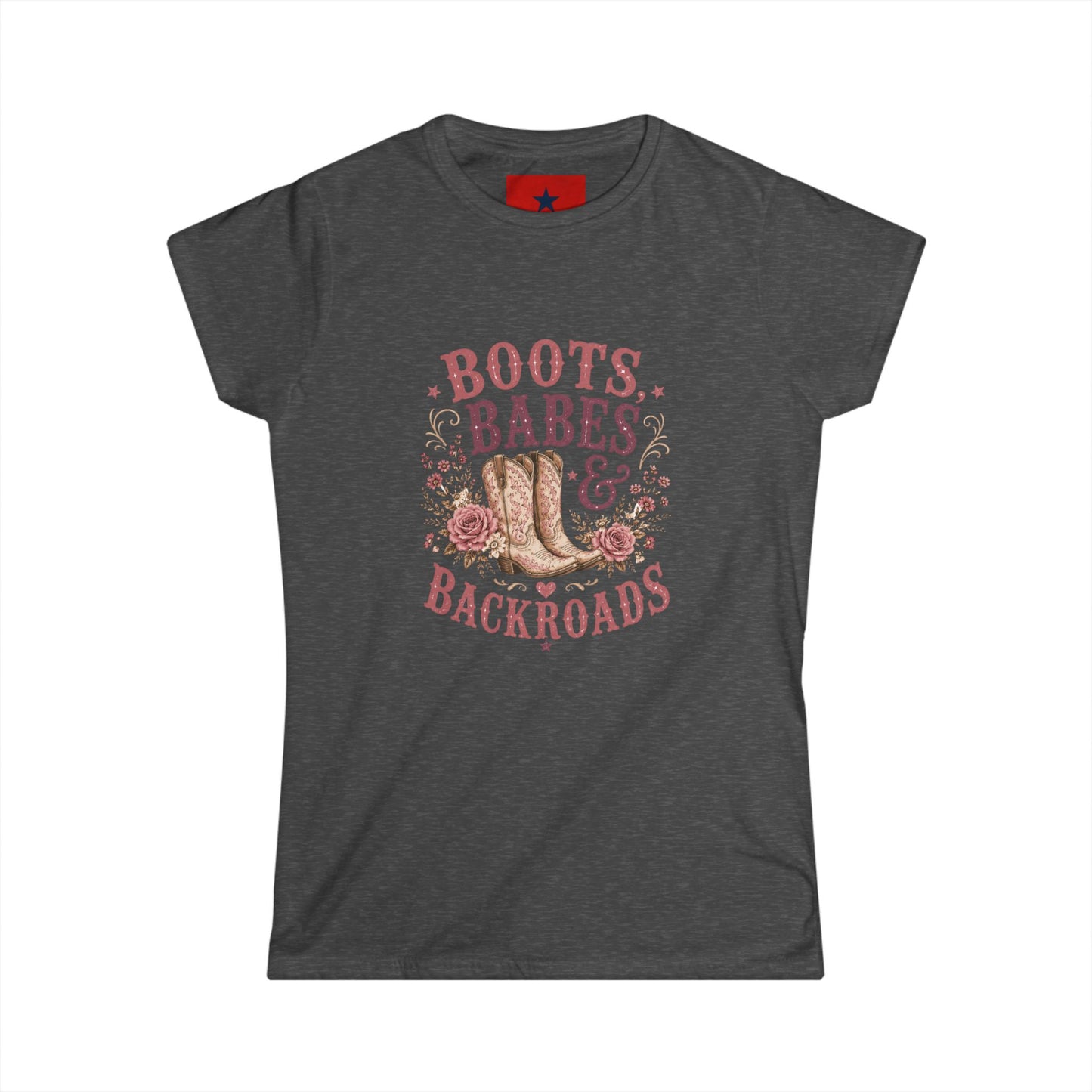 Boots, Babes & Backroads Women's Tee — Floral Cowboy Western Graphic Shirt