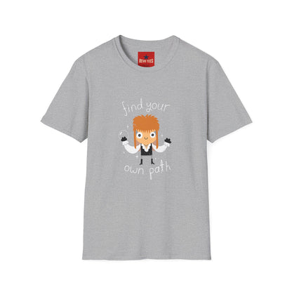 Find Your Own Path T-Shirt — Inspirational Adventure Graphic Tee