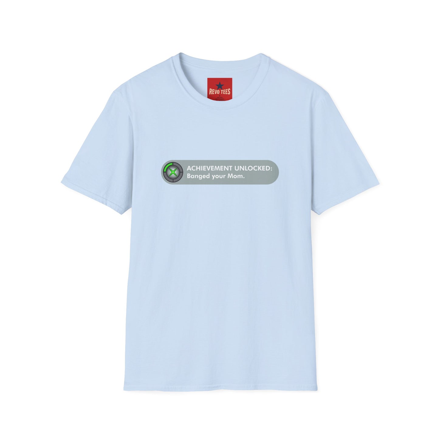 T-Shirt — "Achievement Unlocked: Banged Your Mom" Gamer Humor Tee