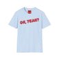 As Worn By - Jeff Back 'Oh Yeah?' - Unisex Softstyle T-Shirt