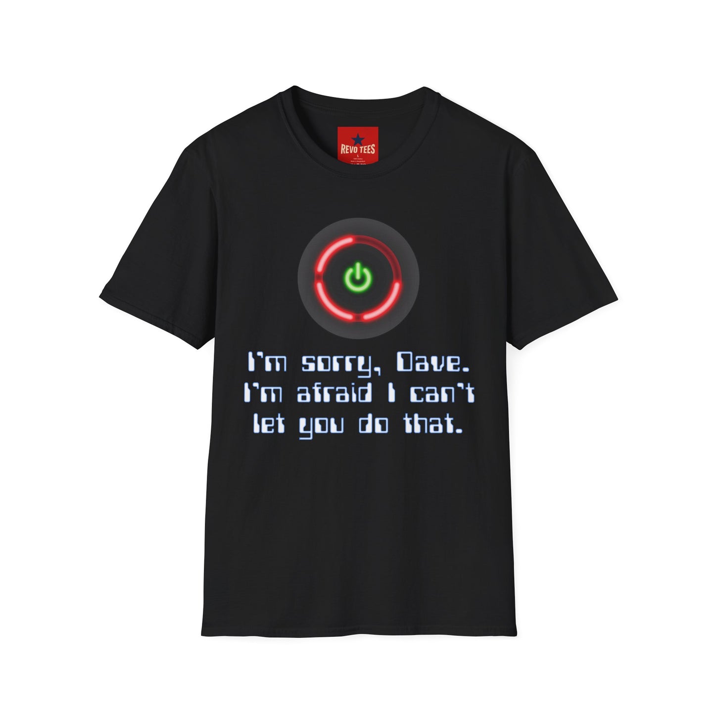 2001 HAL-Inspired Power Button T-Shirt – “I’m sorry, Dave. I’m afraid I can’t let you do that.”