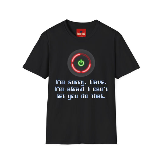 2001 HAL-Inspired Power Button T-Shirt – “I’m sorry, Dave. I’m afraid I can’t let you do that.”