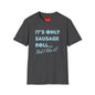 T-Shirt — "It's Only Sausage Roll... But I Like It!" Retro Quote Tee