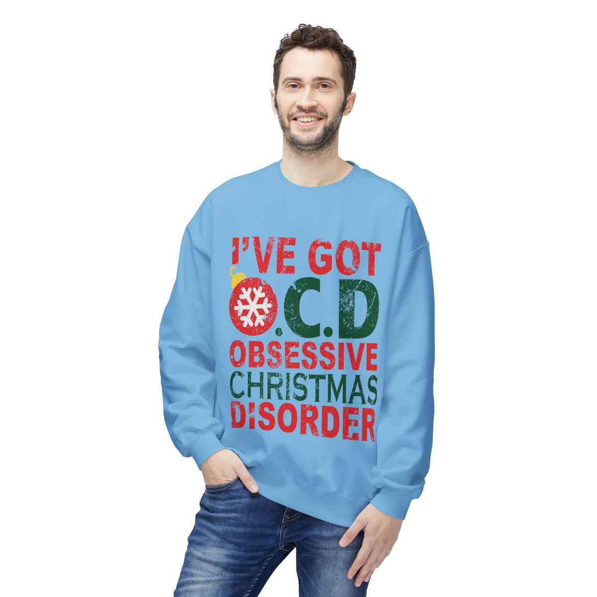 "I've Got O.C.D. Obsessive Christmas Disorder" Holiday Crewneck Sweatshirt