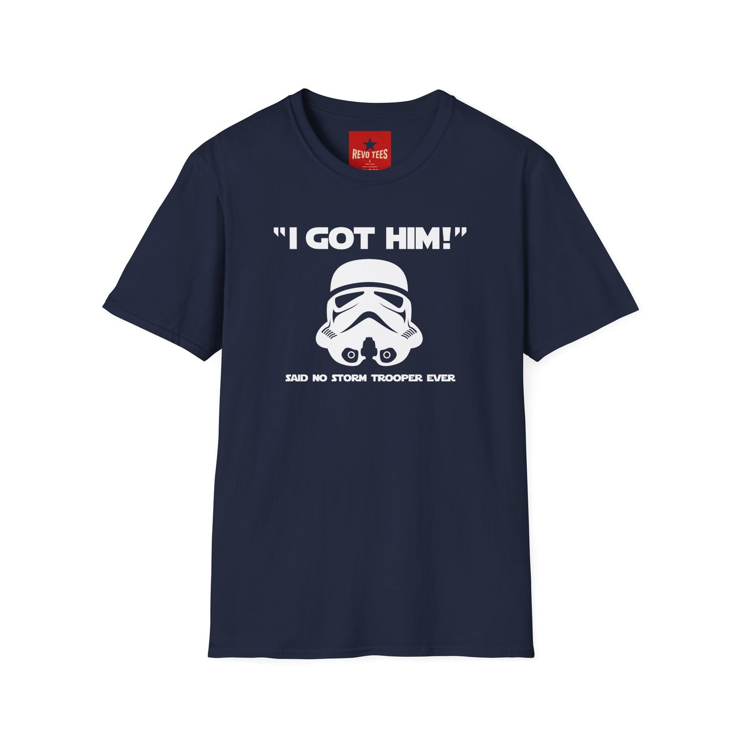 "I Got Him!" Stormtrooper Graphic T‑Shirt