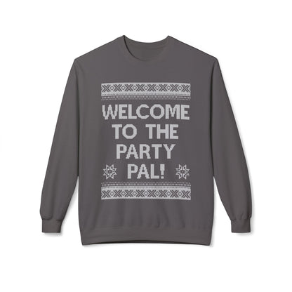 "Welcome to the Party Pal!" Holiday Ugly Sweater Design Crewneck Sweatshirt