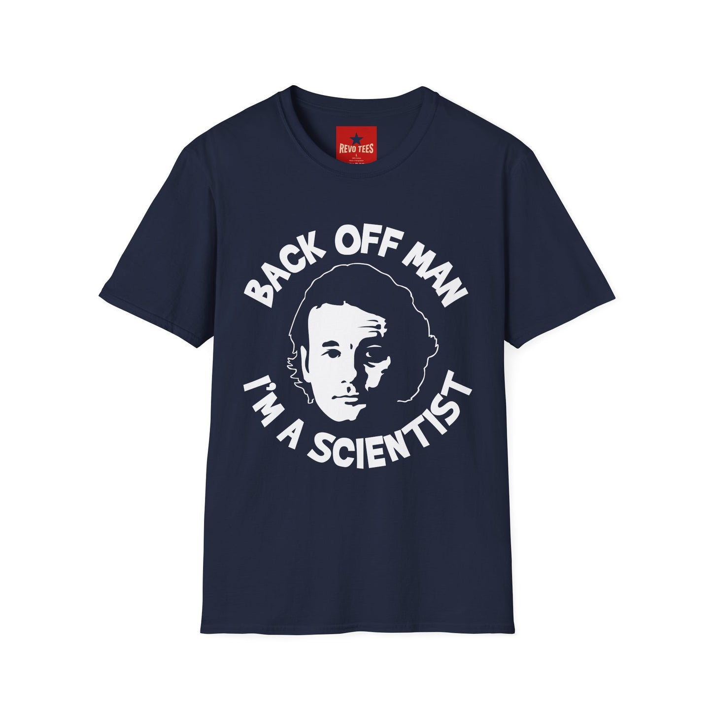 Back Off Man I’m a Scientist T-Shirt — Funny Scientist Graphic Tee