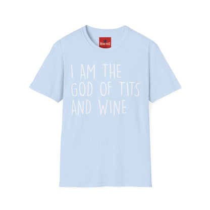 Graphic T-Shirt — "I Am the God of Tits and Wine" Funny Slogan Tee for Wine Lovers & Bachelorette Gifts