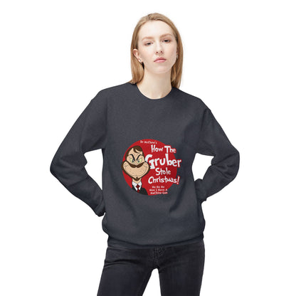 How The Gruber Stole Christmas Crewneck Sweatshirt