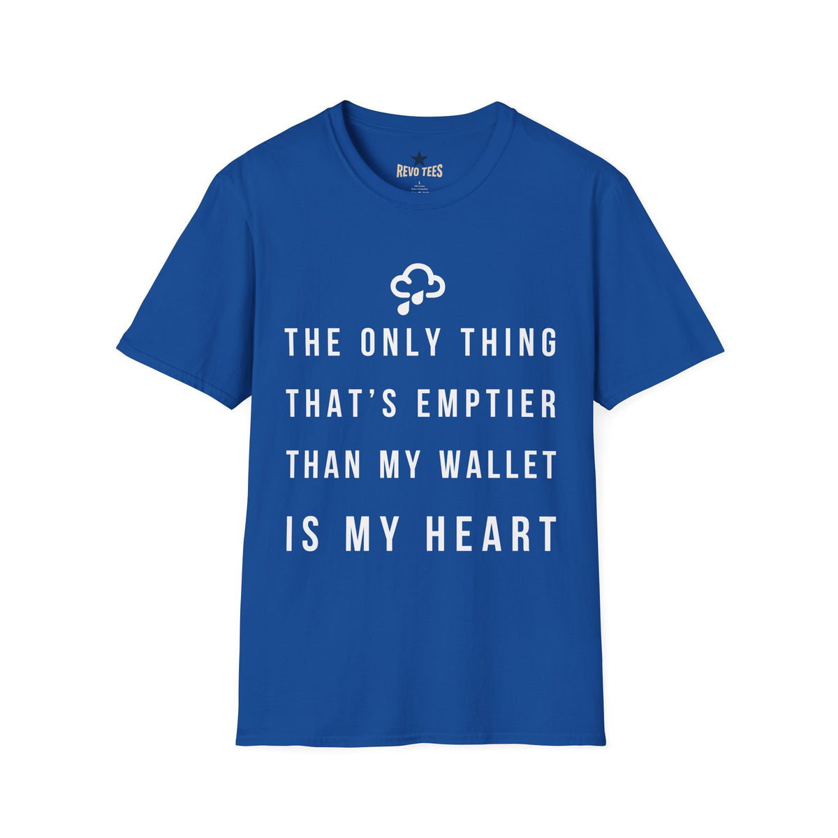 Revotees Emptier Than My Wallet Unisex Softstyle T-Shirt - alternate view 7