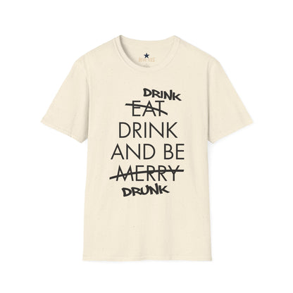 Revotees Drink Be Drunk Softstyle T-Shirt - alternate view 3