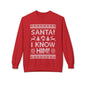 Elf Movie "Santa! I Know Him!" Holiday Ugly Sweater Design Crewneck Sweatshirt —