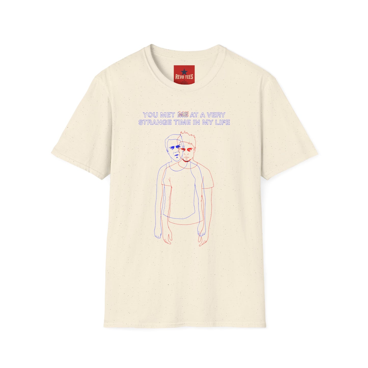 Vintage Doppelgänger Tee — "You Met Me at a Very Strange Time in My Life" Graphic T-Shirt