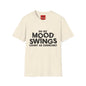 Mood Swings - Unisex Softstyle T-Shirt