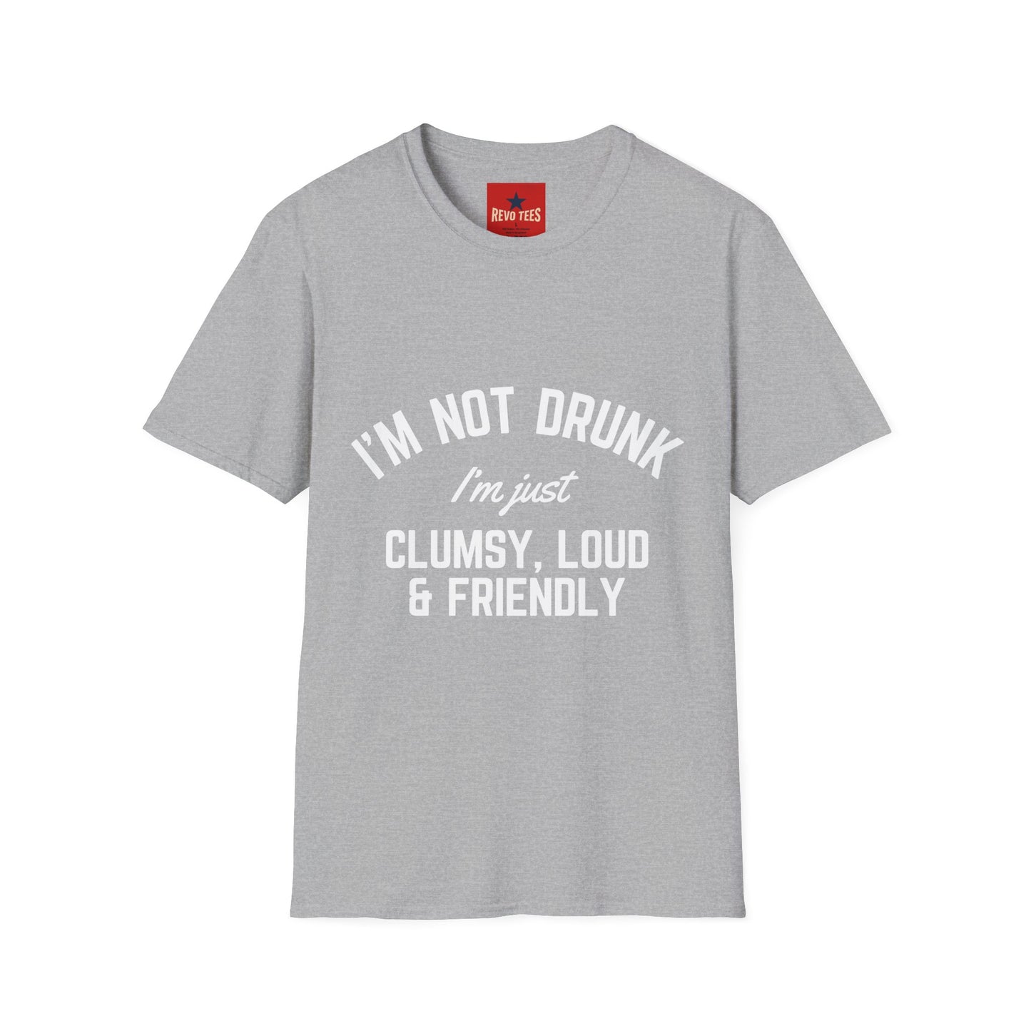 I'm Not Drunk - Unisex Softstyle T-Shirt