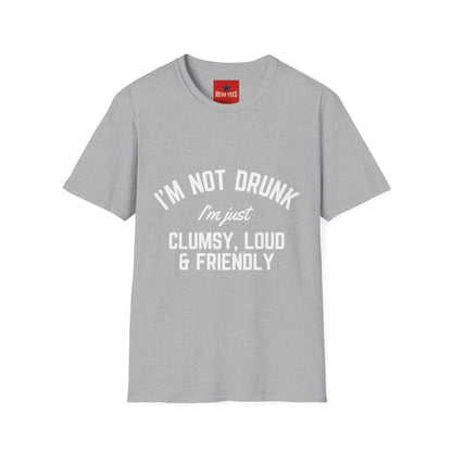 I'm Not Drunk - Unisex Softstyle T-Shirt