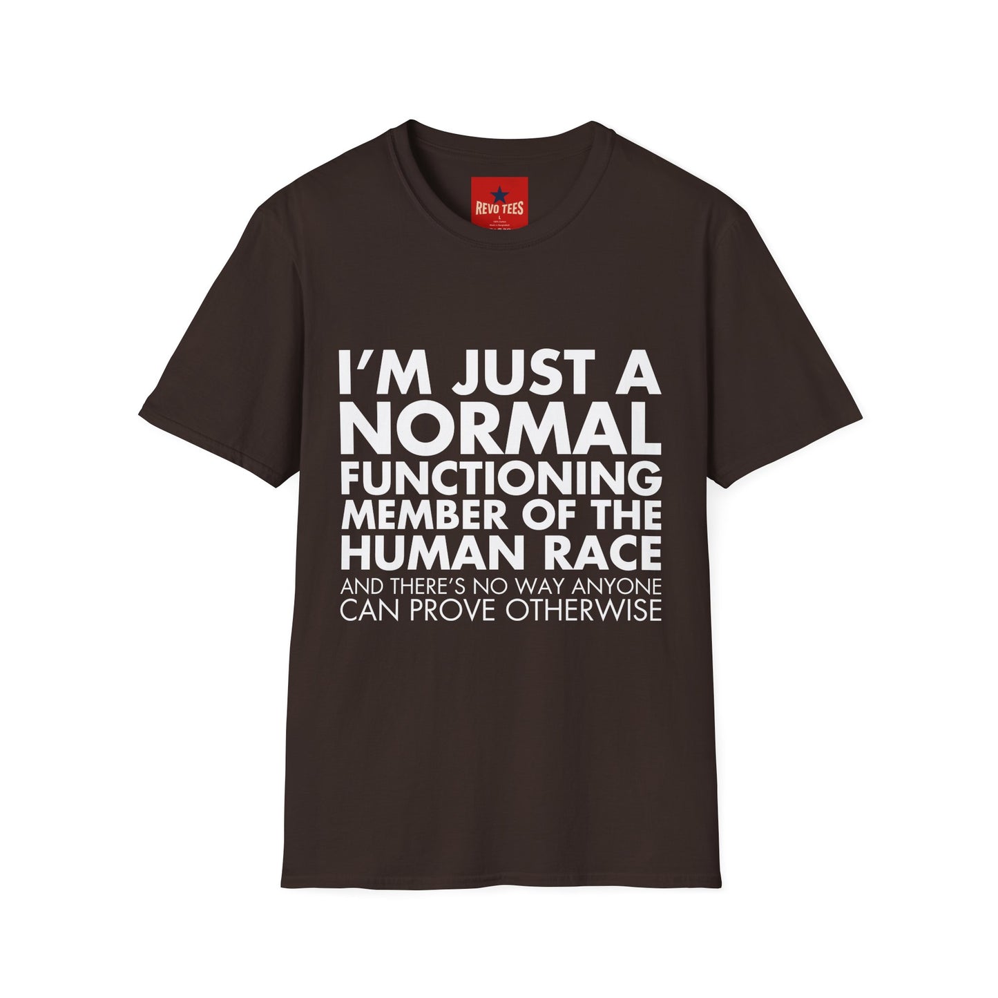 I'm Just Normal - Unisex Softstyle T-Shirt
