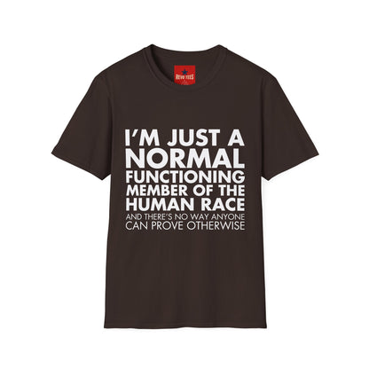 I'm Just Normal - Unisex Softstyle T-Shirt