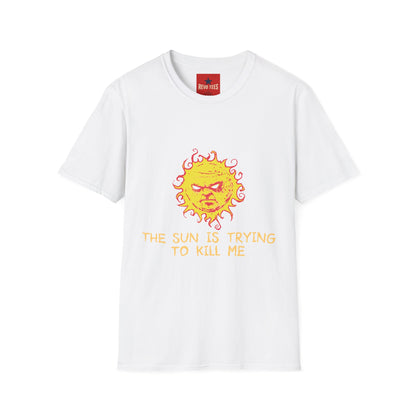 T‑Shirt — Angry Sun Graphic Tee "The Sun Is Trying To Kill Me"