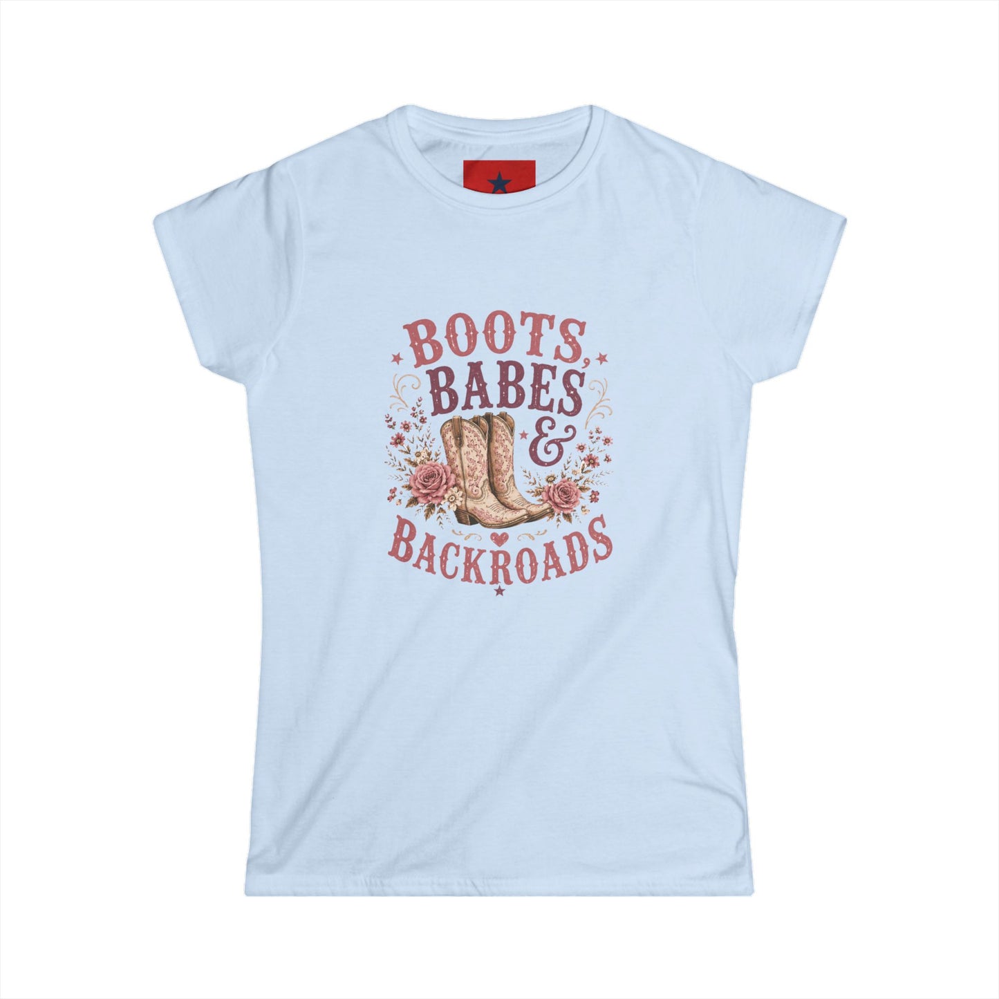 Boots, Babes & Backroads Women's Tee — Floral Cowboy Western Graphic Shirt