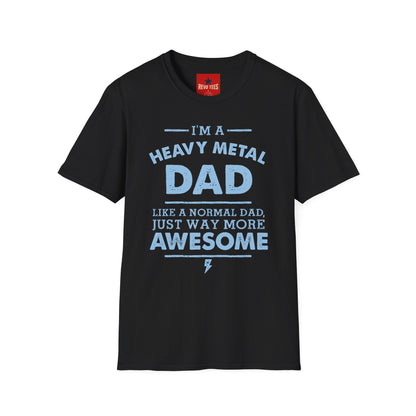 Heavy Metal Dad T-Shirt — "I’m a Heavy Metal Dad" Graphic Tee for Proud Fathers