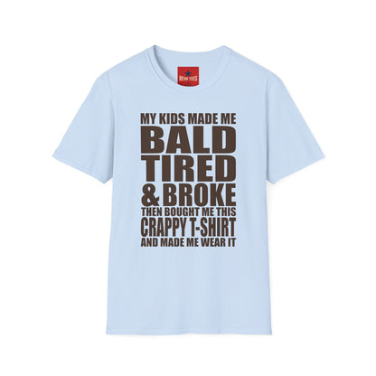 Bald, Tired & Broke T-Shirt — Funny Mom/Dad Parenting Tee