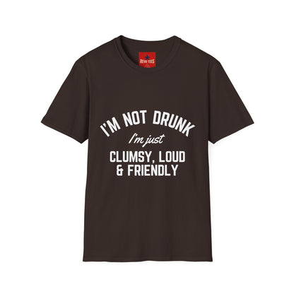 I'm Not Drunk - Unisex Softstyle T-Shirt