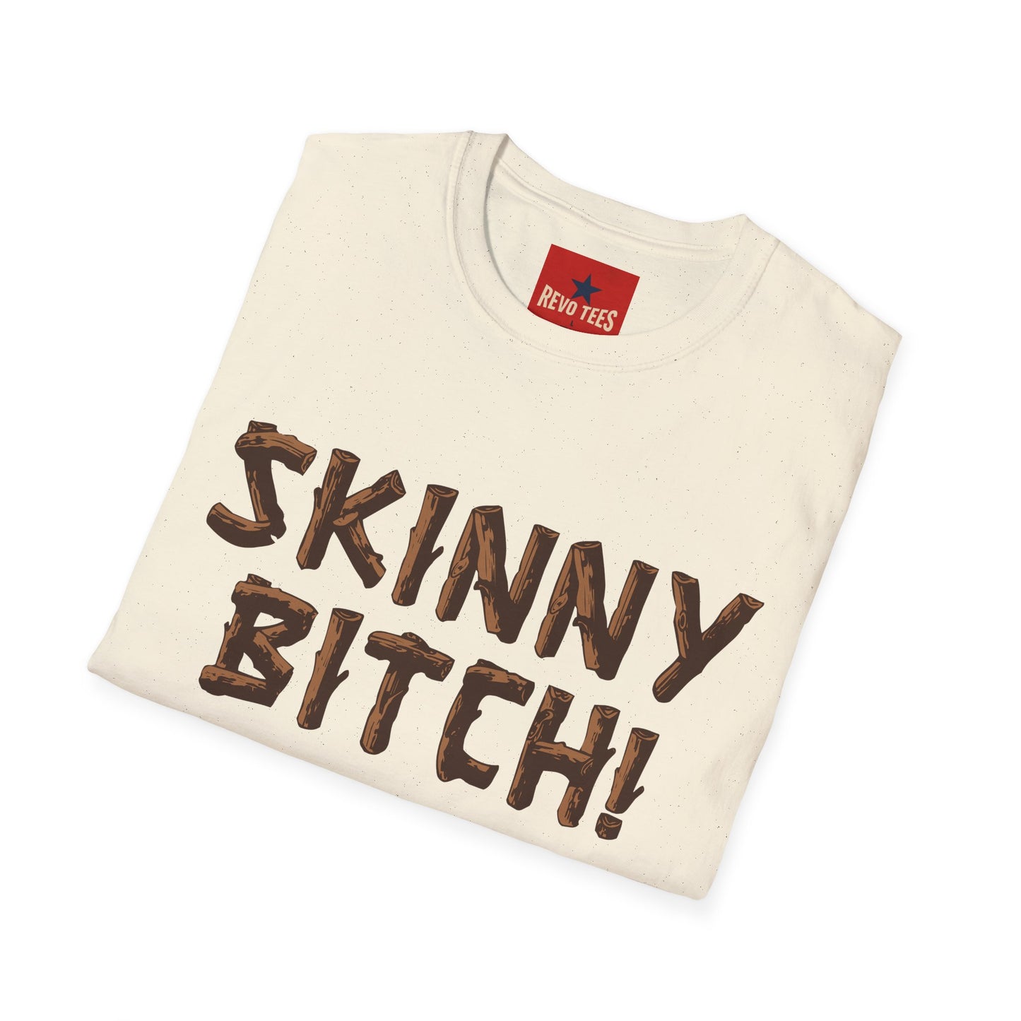 Skinny Bitch! Graphic T-Shirt — Bold Chocolate-Drip Lettering Tee