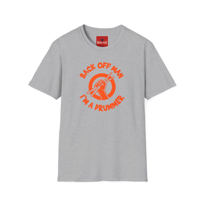 Back Off I'm A Drummer -  Softstyle T-Shirt