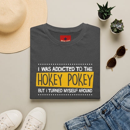 Hokey Pokey Funny T-Shirt — "I Was Addicted to the Hokey Pokey" Graphic Tee