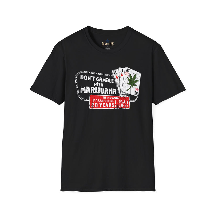 Revotees Dont Gamble Unisex Softstyle T-Shirt