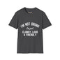 Revotees Im Not Drunk Unisex Softstyle T-Shirt - alternate view 5