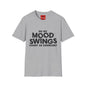 Mood Swings - Unisex Softstyle T-Shirt