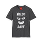 Hello Dave T-Shirt — Black Graphic Tee with Eyes & Smile