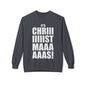 Christmas Shoutout Crewneck Sweatshirt — "It's Chriiistmaaaaas!" Holiday Graphic